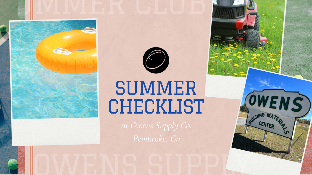 Owens Southeast Georgia Summer Home Maintenance Checklist